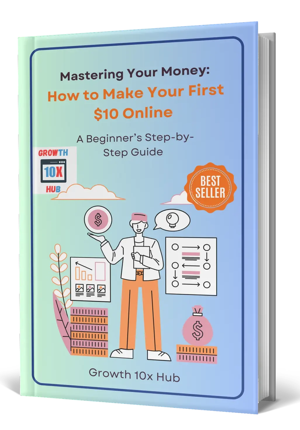 Free Guide: Your first $10 Online