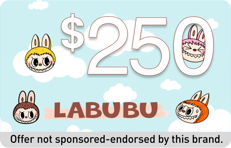 250 Labubu Reward